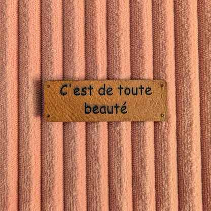 Etiquette "C'est de toute beauté"